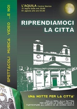 Oggi a l’Aquila ‘notte bianca in zona rossa’: far rivivere centro