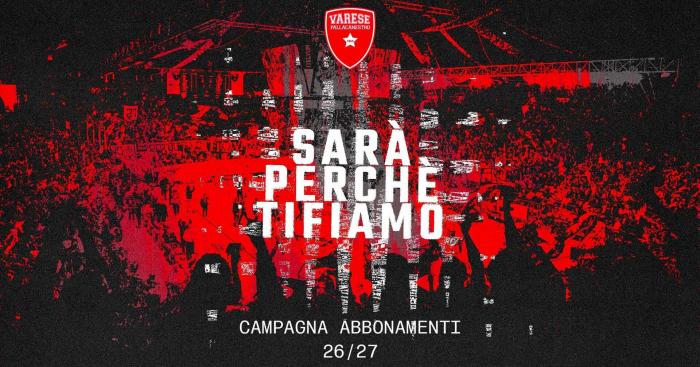 “Sarà perché tifiamo”: la campagna abbonamenti della Pallacanestro Varese celebra la passione