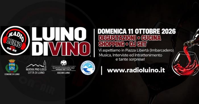LuinoDiVino 2026, vino, musica e sapori sul Lago Maggiore
